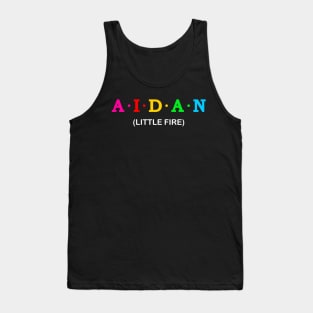 Aidan - Little Fire. Tank Top